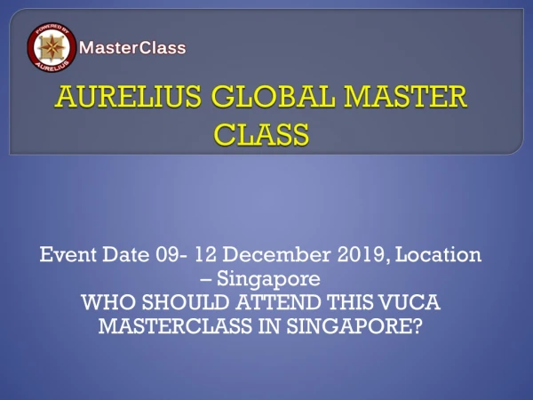 VUCA Masterclass in Singapore