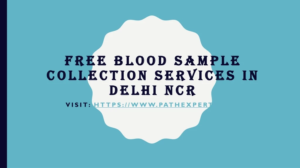 free blood sample collection services in delhi ncr