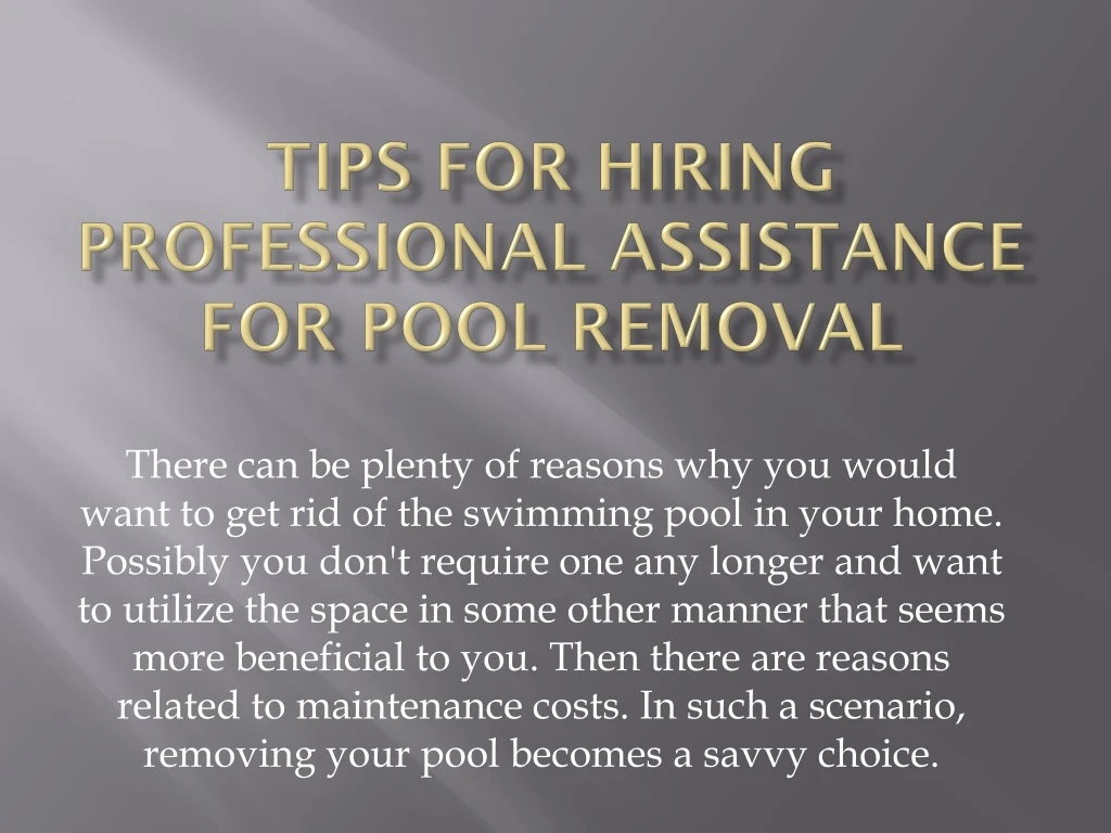 tips for hiring professional assistance for pool removal
