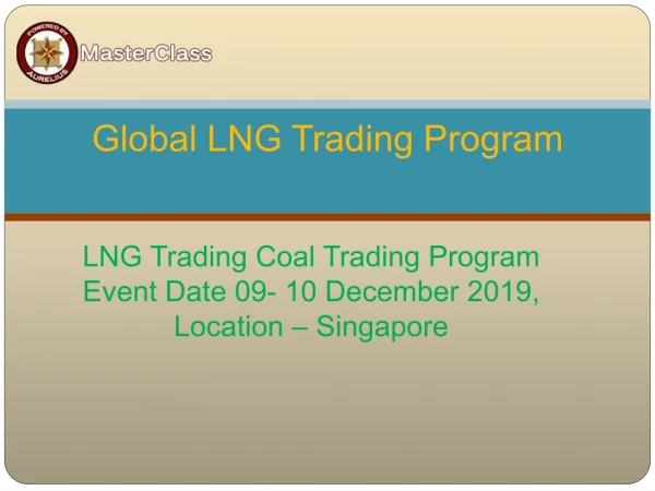 LNG Trading Masterclass in Singapore