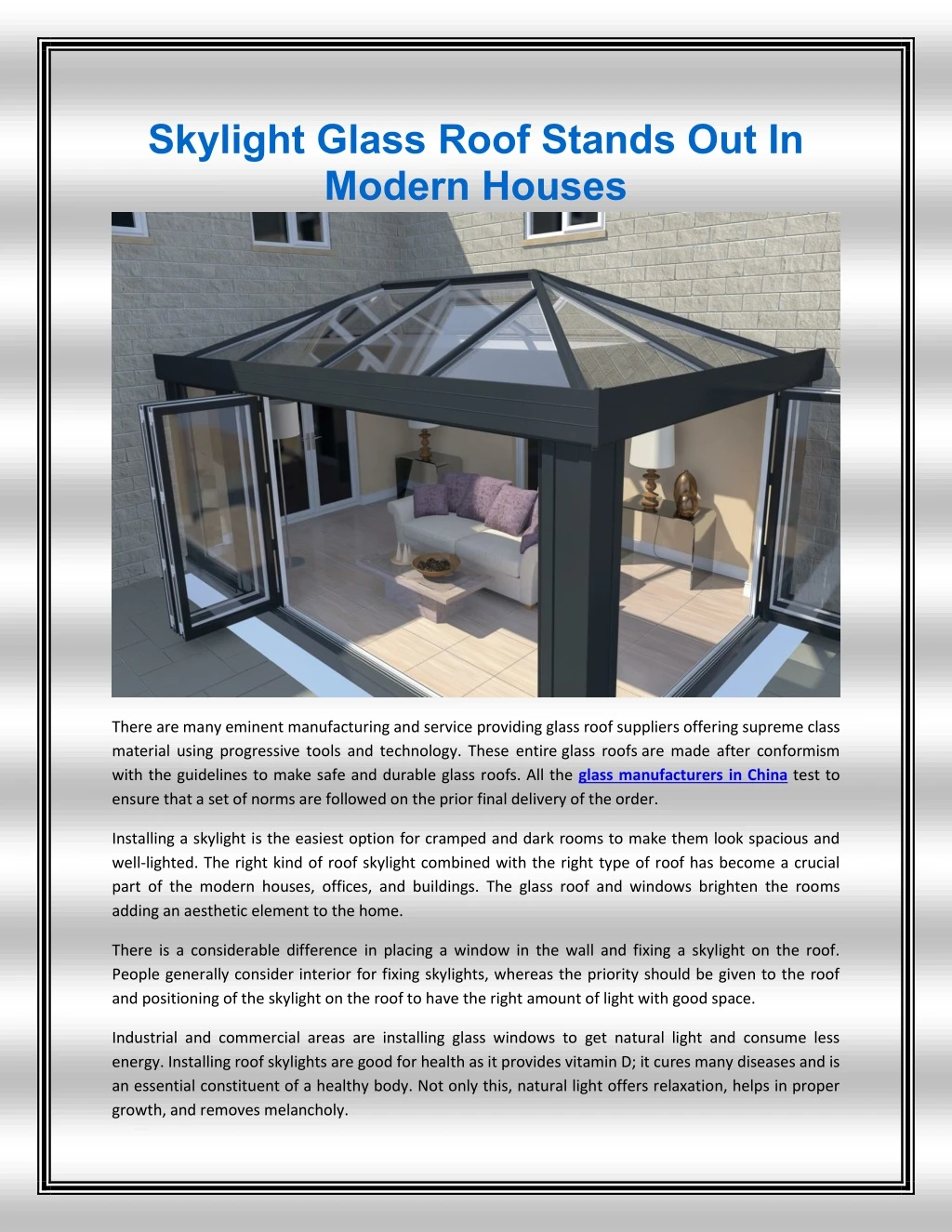 skylight glass roof stands out in modern houses