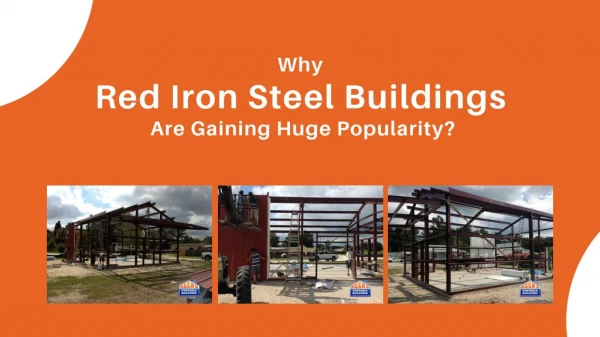 Why Red Iron Steel Buildings Are Gaining Huge Popularity?
