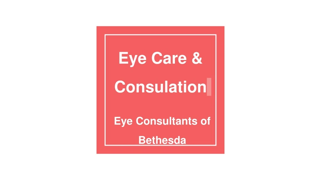 eye care consulation