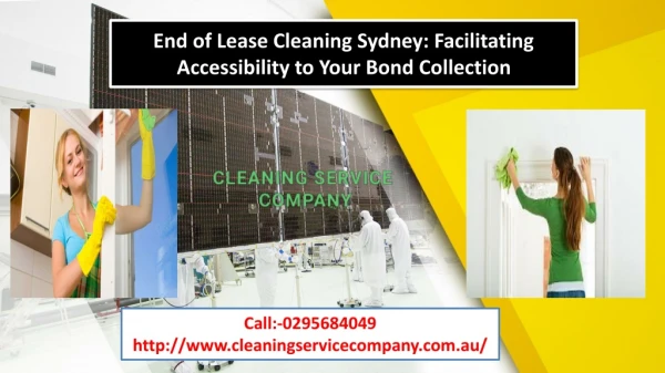 End of Lease Cleaning Sydney: Facilitating Accessibility to Your Bond Collection