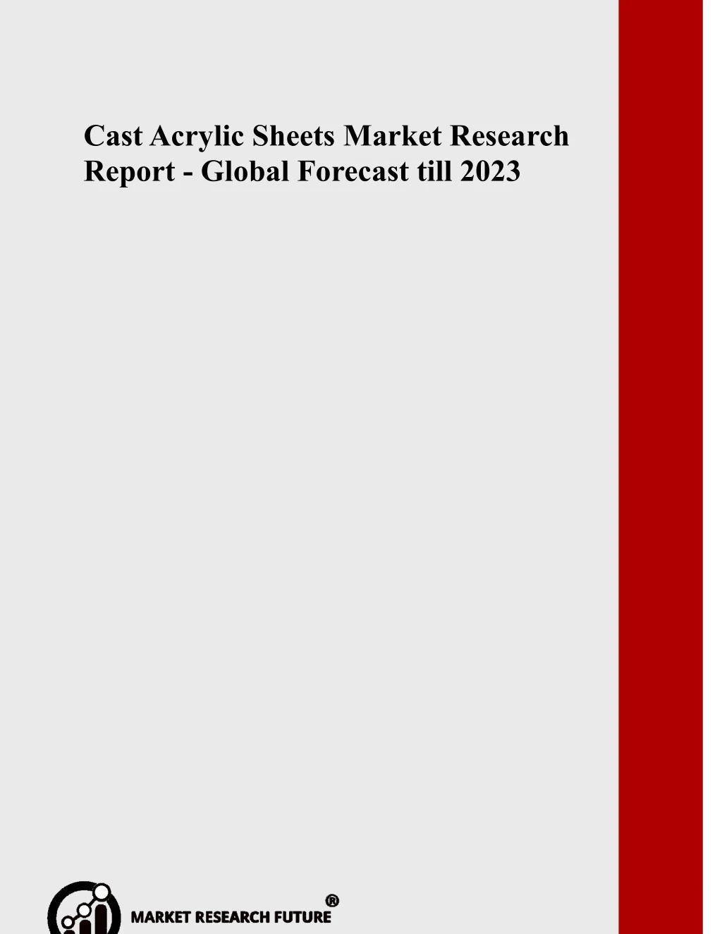 cast acrylic sheets market research report global