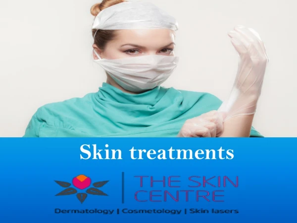 Skin Procedures and Treatments- best skin clinic in south delhi