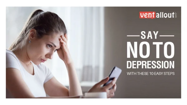 Ventallout - Say No to Depression with These 10 Easy Steps