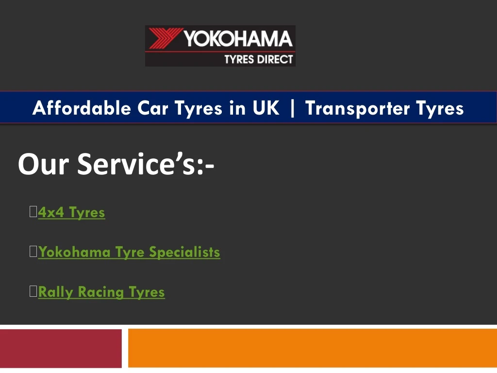 affordable car tyres in uk transporter tyres