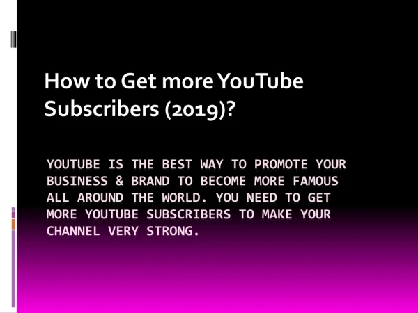 How to Get more YouTube Subscribers (2019)?