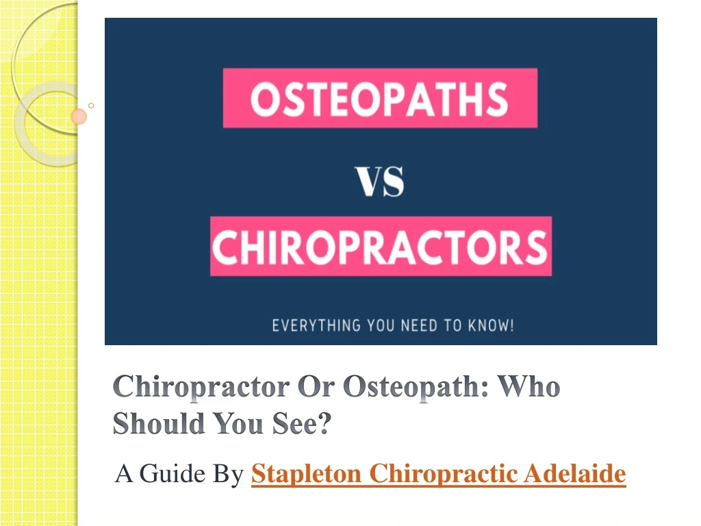 chiropractor or osteopath who should you see