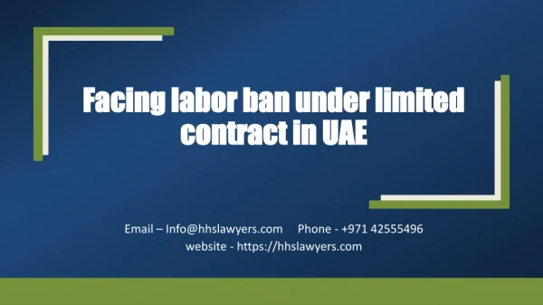 Facing labor ban under limited contract in UAE