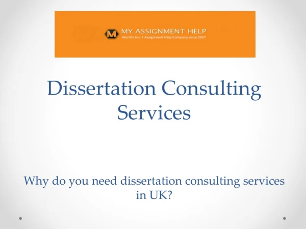 Why do you need dissertation consulting services in UK?