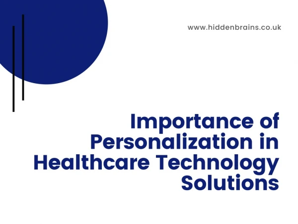 Importance of Personalization in Healthcare Technology Solutions