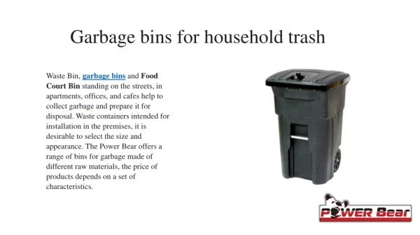 Food Court Bin, Garbage Bin, and Waste Bin with Power Bear.