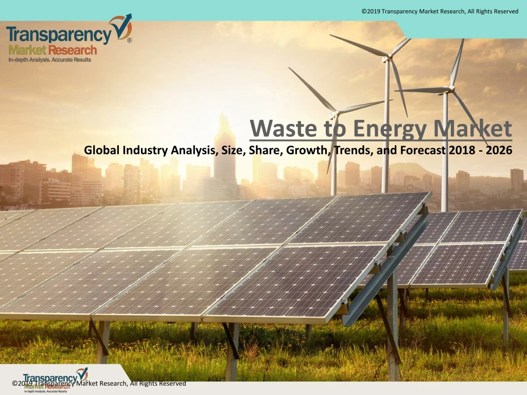waste to energy market global industry analysis size share growth trends and forecast 2018 2026