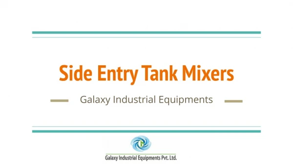 Side Entry Tank Mixers | Galaxy Industrial Equipment's