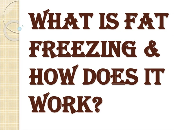 Why You Should Opt For Fat Freezing Training?