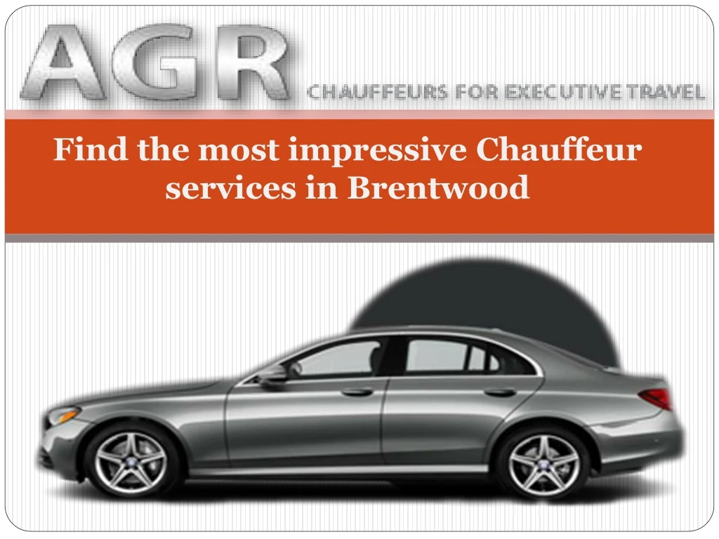 find the most impressive chauffeur services