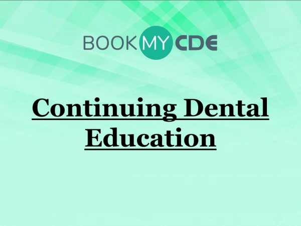 CDE Booking-Continuing Dental Education