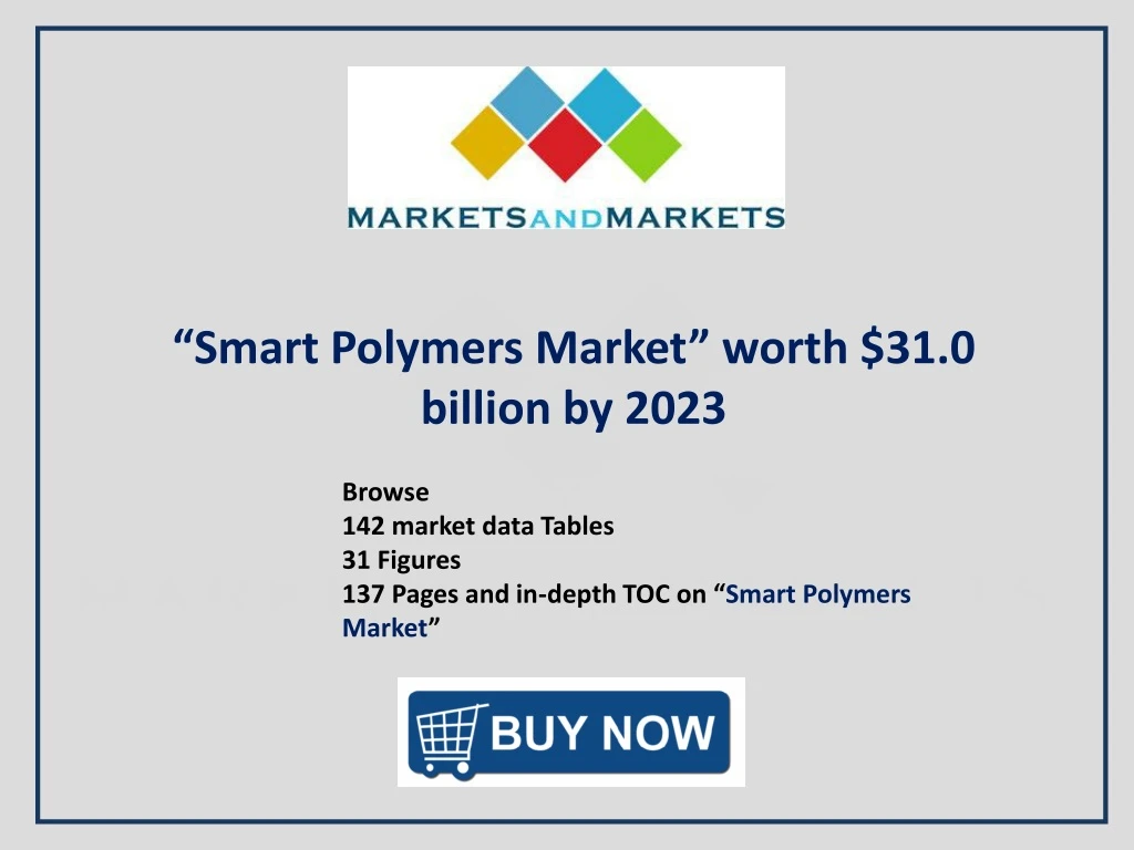 smart polymers market worth 31 0 billion by 2023