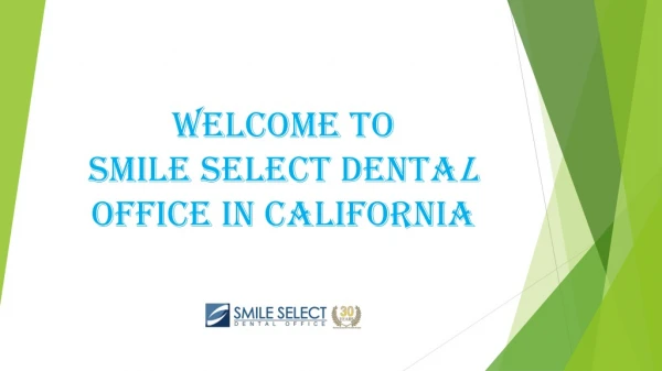 Welcome to Smile Select Dental