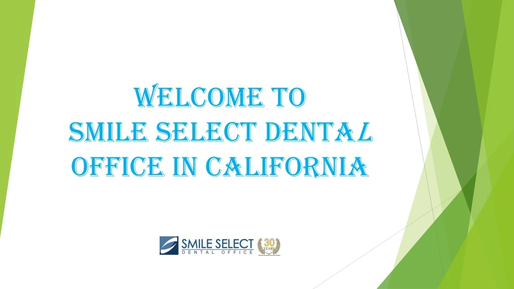 welcome to smile select dental office