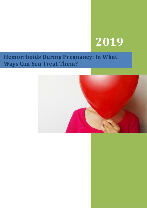 Hemorrhoids During Pregnancy In What Ways Can You Treat Them?