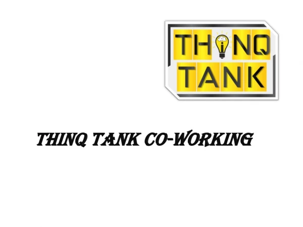 ThinQ Tank - Co-Working Space in Pune