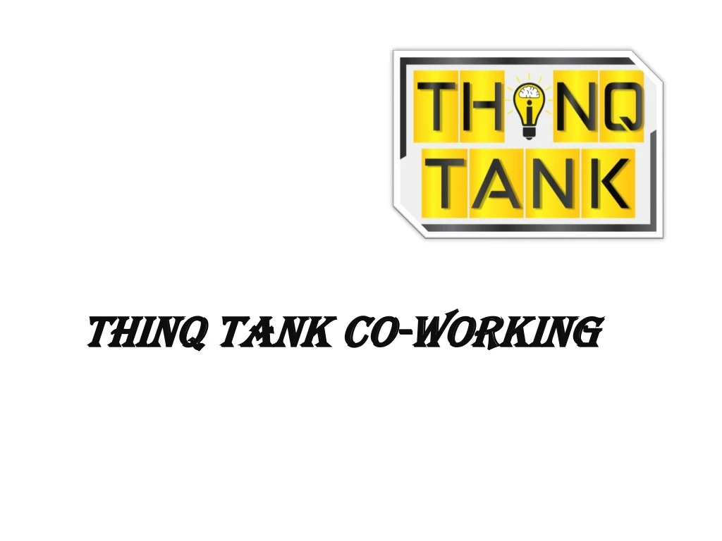 thinq tank co working