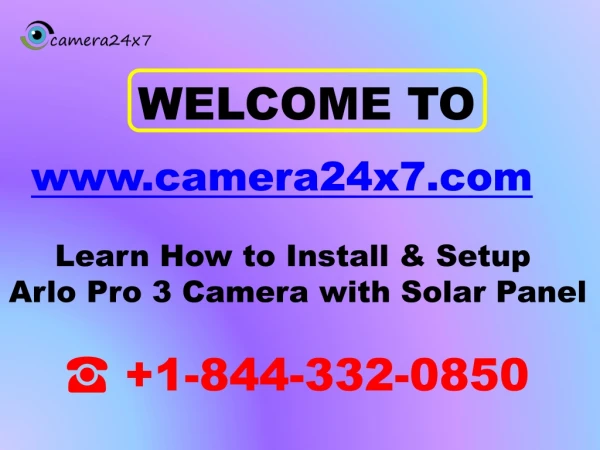 How To Set Up Arlo Solar Panel for Arlo Pro 3 Camera [18443320850] Arlo Customer Support Number