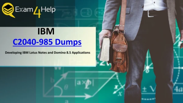 New IBM C2040-985 Dumps with PDF Updated Version October/2019
