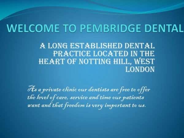 Dental Therapist Notting Hill Gate