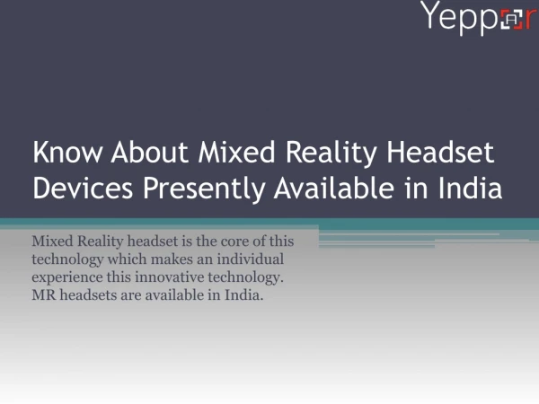 Mixed Reality Headset Units Available in Indian Market