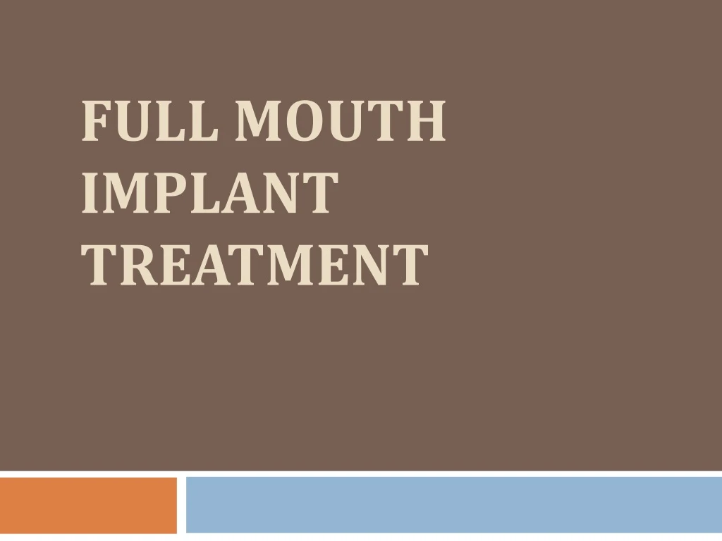 full m outh implant treatment