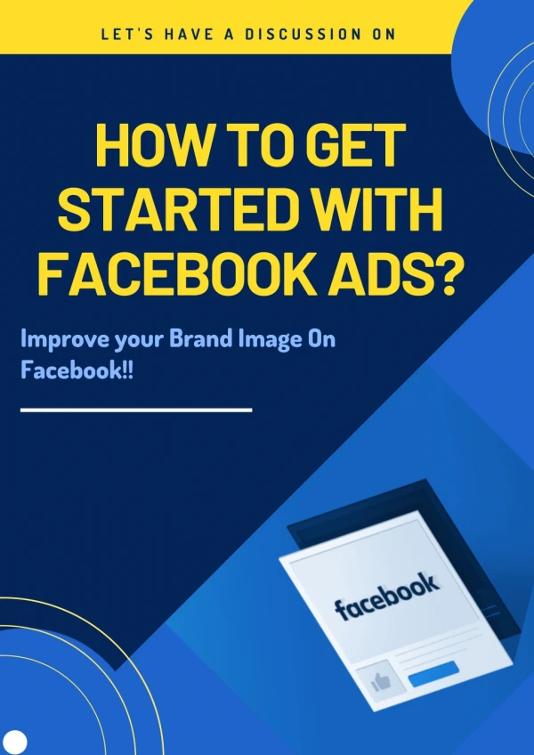 How To Get Started With Facebook Ads?