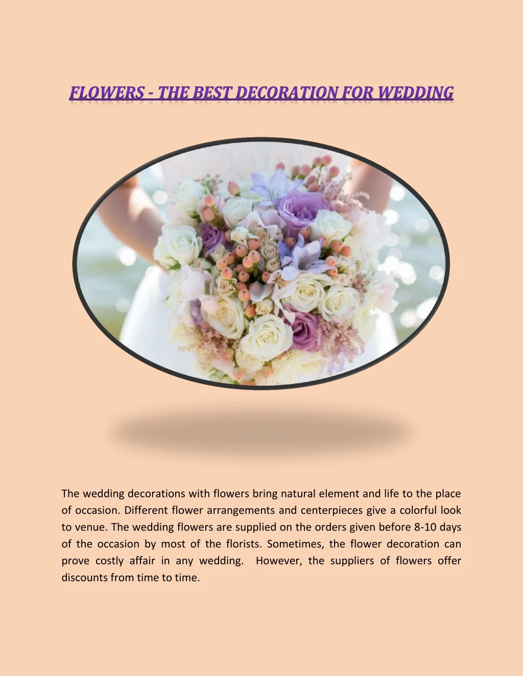 the wedding decorations with flowers bring