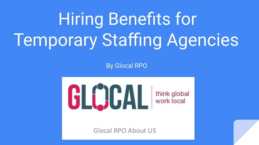 hiring benefits for temporary staffing agencies