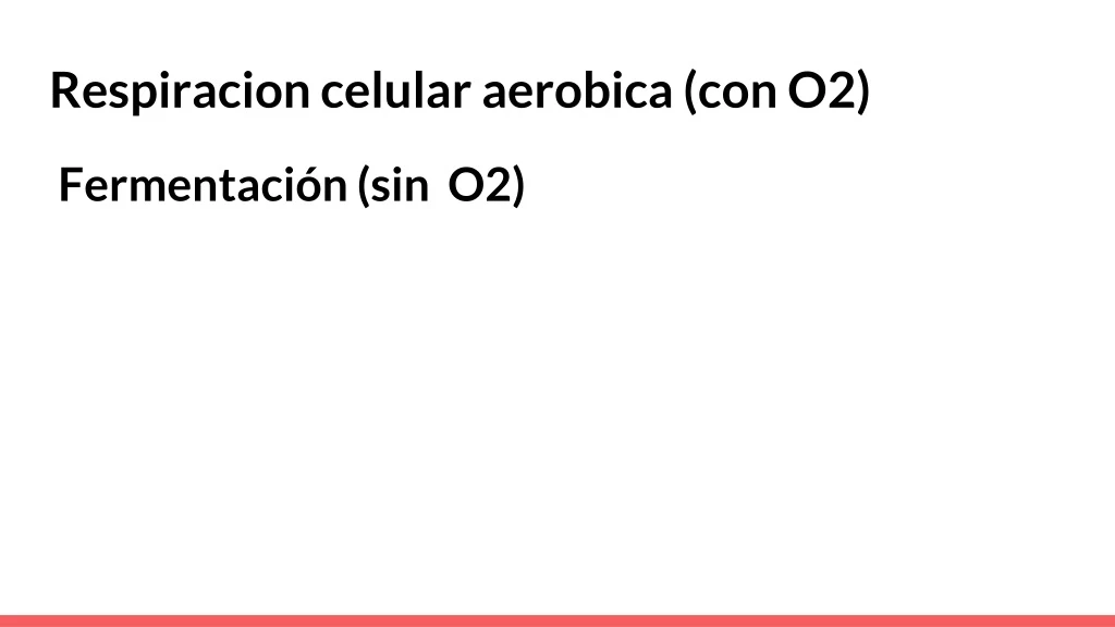 respiracion celular aerobica con o2