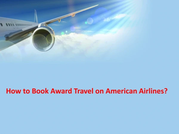 How to Book Award Travel on American Airlines?