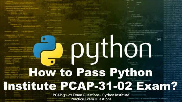 Python Institute PCAP-31-02 Practice Test Questions Answers