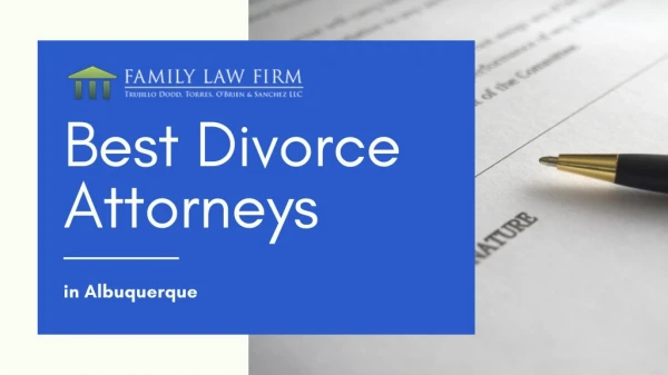 Family Law Firm - Divorce & Child Custody Attorneys in Albuquerque, NM