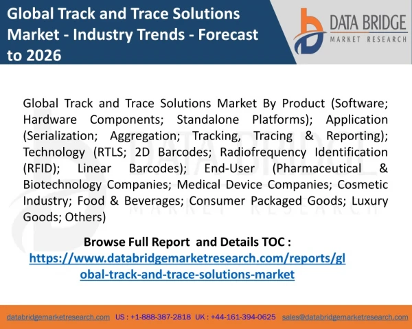 Global Track and Trace Solutions Market - Industry Trends - Forecast to 2026