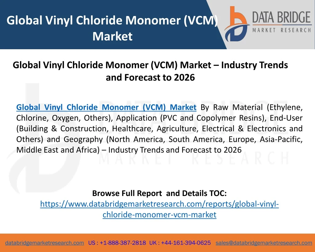 global vinyl chloride monomer vcm market