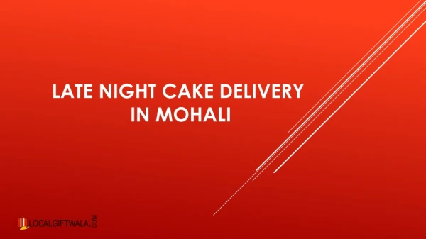 Late Night Cake Delivery in Mohali