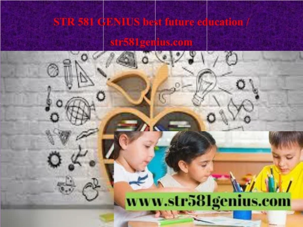 STR 581 GENIUS best future education / str581genius.com