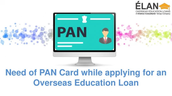 Need of PAN Card while applying for an Overseas Education Loan