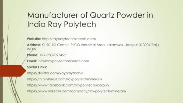 Manufacturer of Quartz Powder in India Ray Polytech