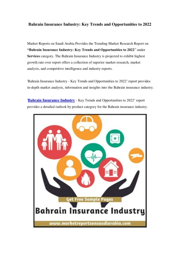 Bahrain Insurance Industry: Key Trends and Opportunities Analysis With Forecast to 2022