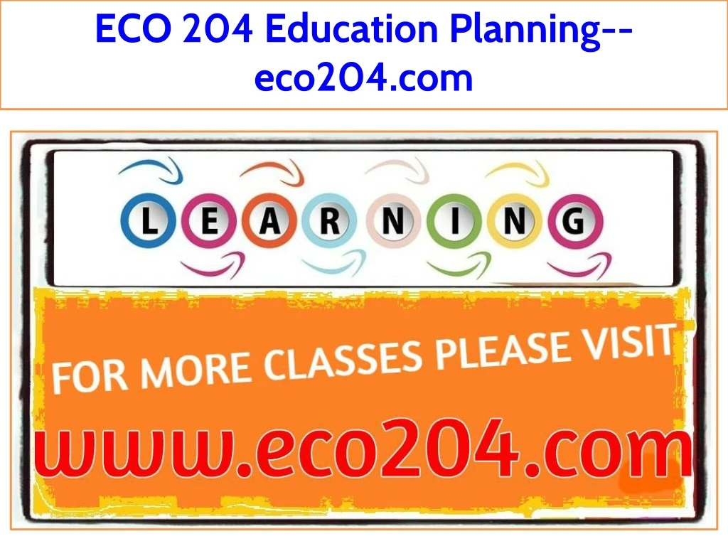 eco 204 education planning eco204 com