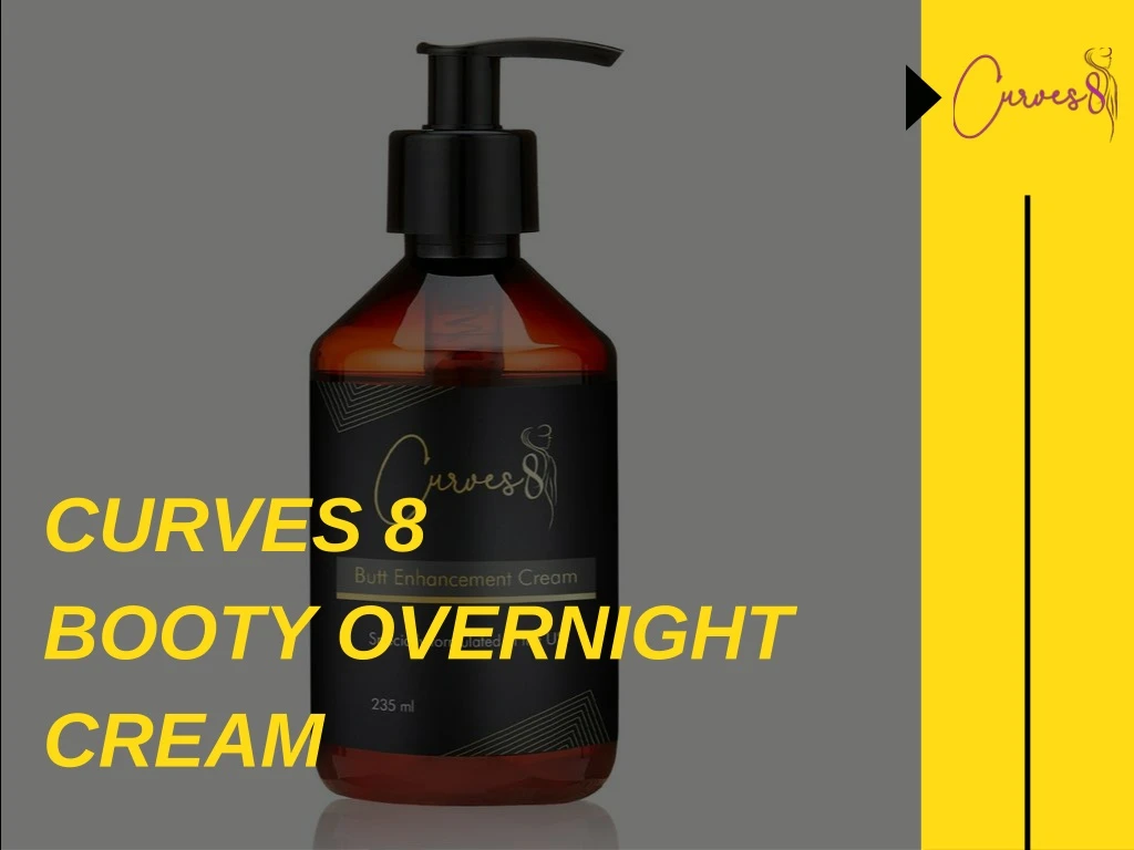 curves 8 booty overnight cream
